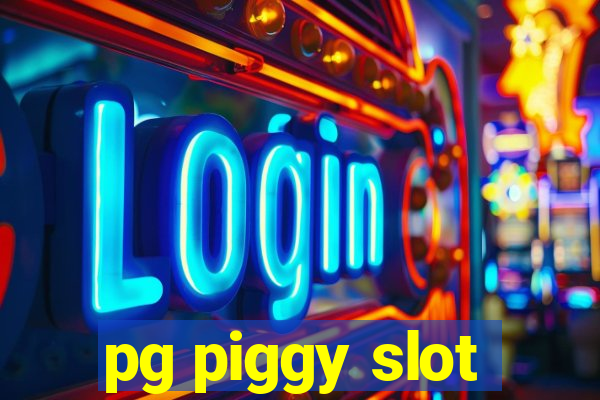 pg piggy slot