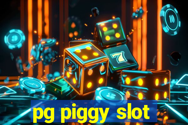 pg piggy slot