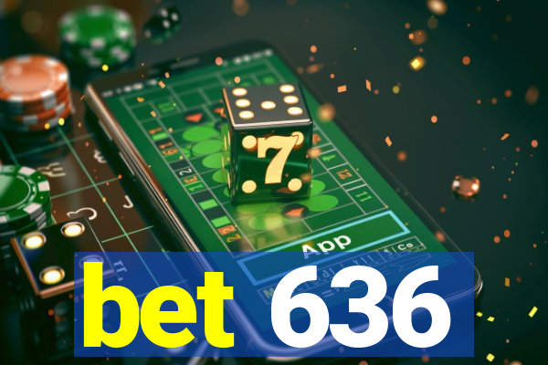 bet 636