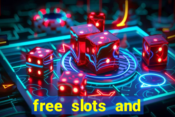 free slots and casino games