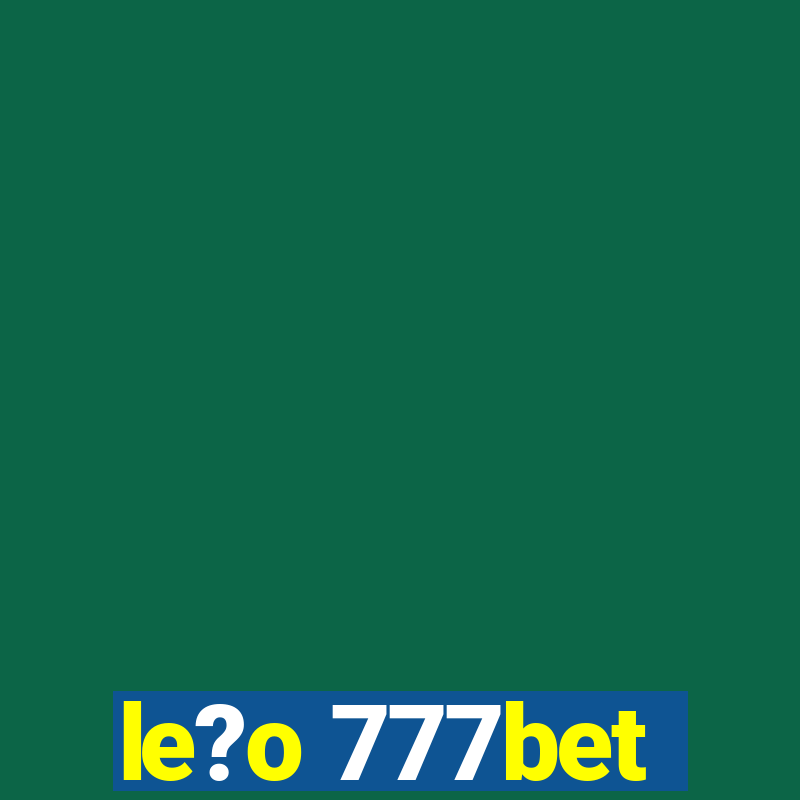 le?o 777bet