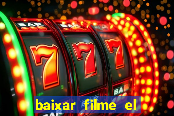 baixar filme el dorado (1966 dublado)