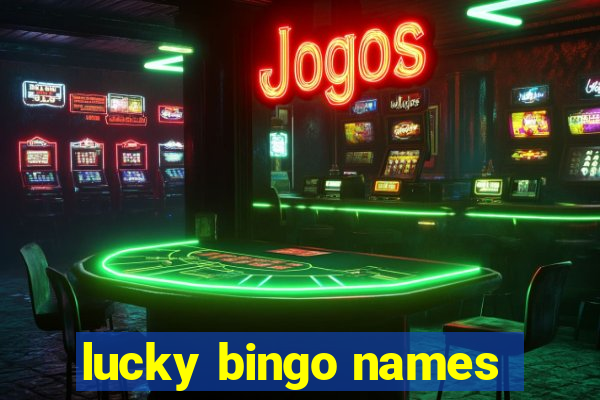 lucky bingo names