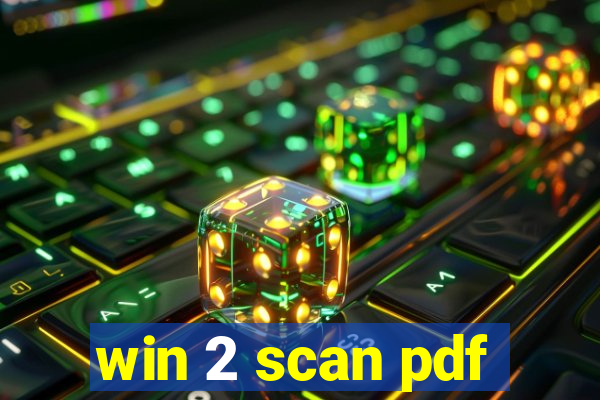 win 2 scan pdf