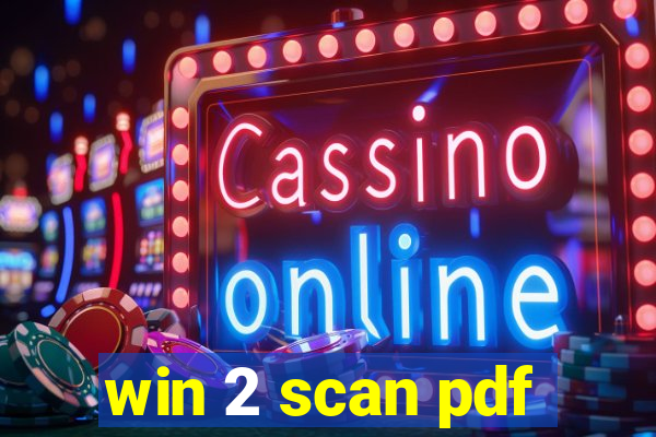 win 2 scan pdf