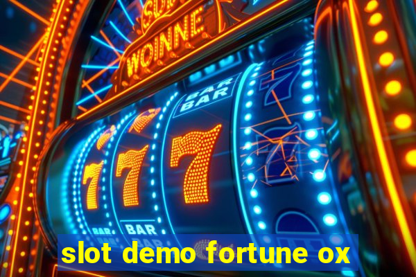 slot demo fortune ox