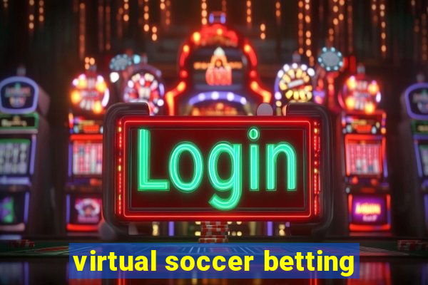 virtual soccer betting