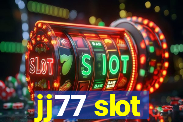 jj77 slot