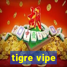 tigre vipe