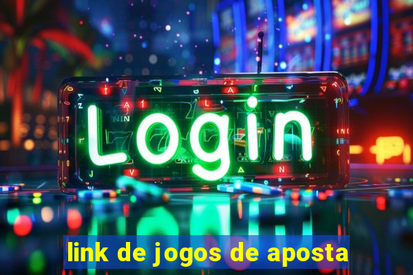 link de jogos de aposta