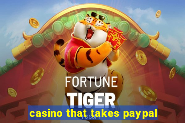 casino that takes paypal