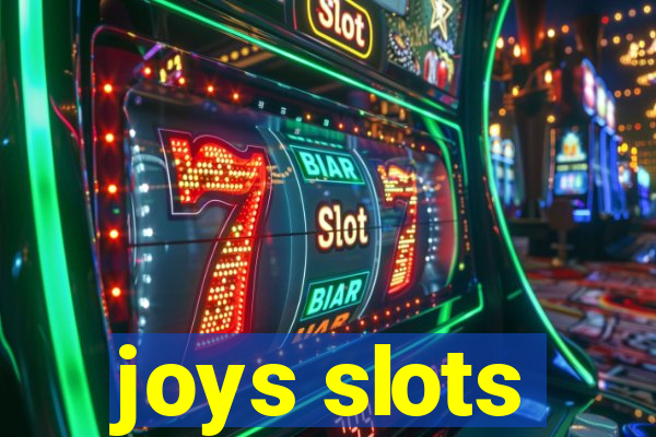 joys slots