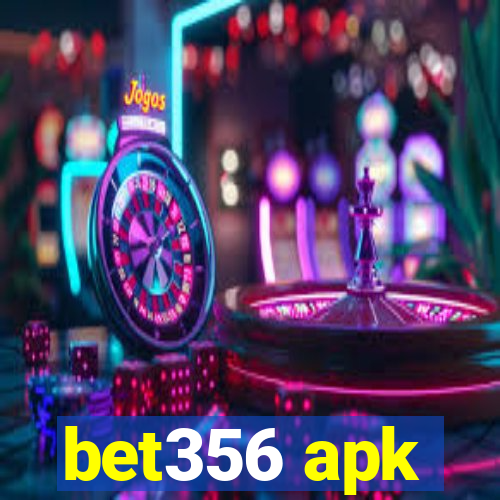 bet356 apk