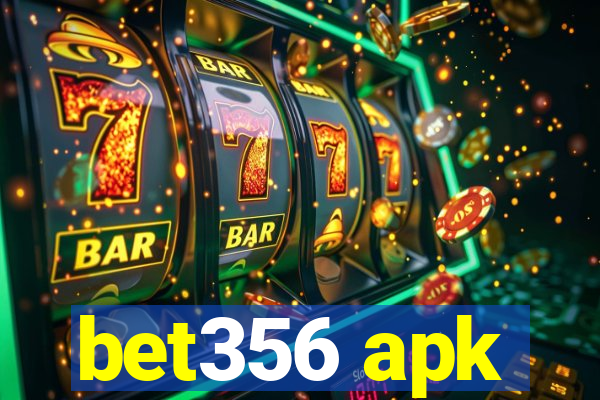 bet356 apk