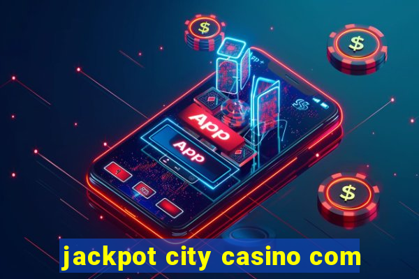 jackpot city casino com