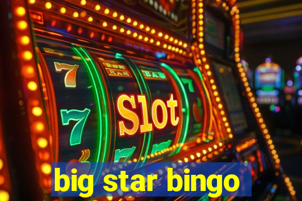 big star bingo