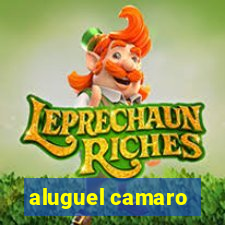 aluguel camaro