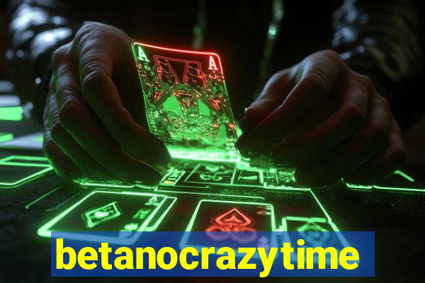 betanocrazytime