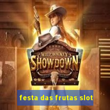 festa das frutas slot