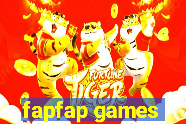 fapfap games