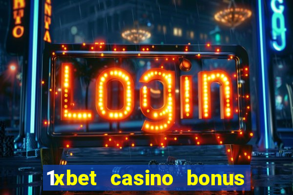 1xbet casino bonus wagering requirements