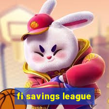 fi savings league