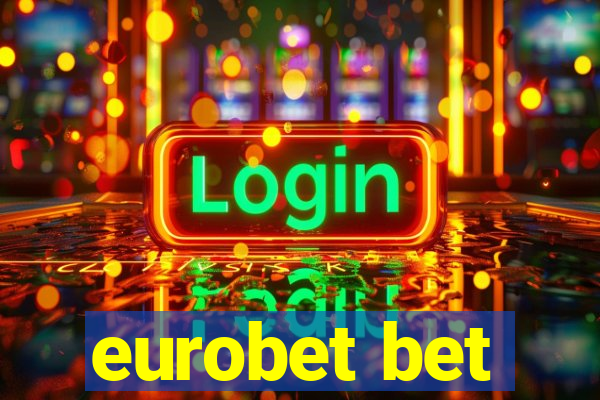 eurobet bet