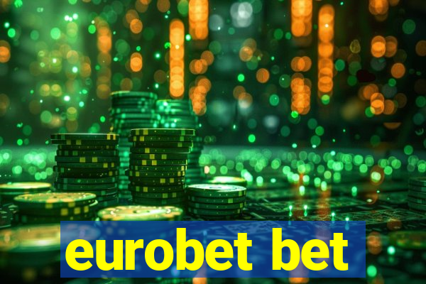 eurobet bet