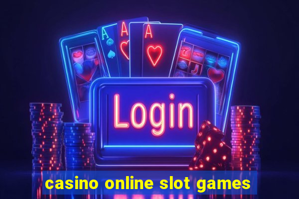 casino online slot games