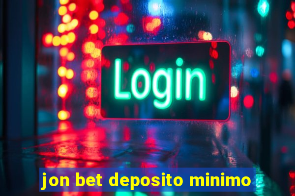 jon bet deposito minimo