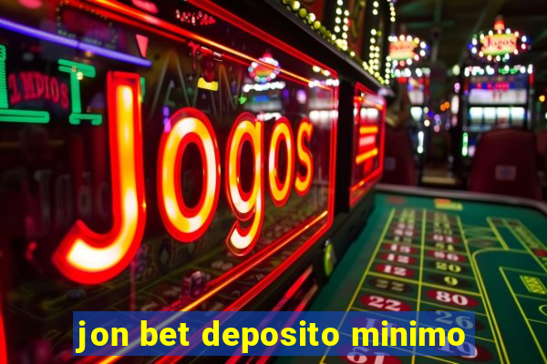 jon bet deposito minimo