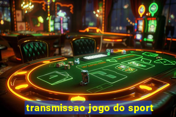 transmissao jogo do sport