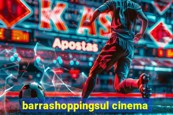 barrashoppingsul cinema