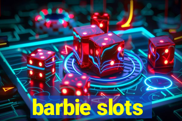 barbie slots