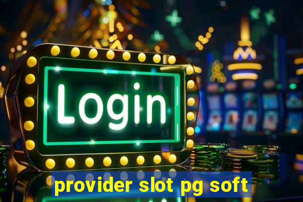 provider slot pg soft