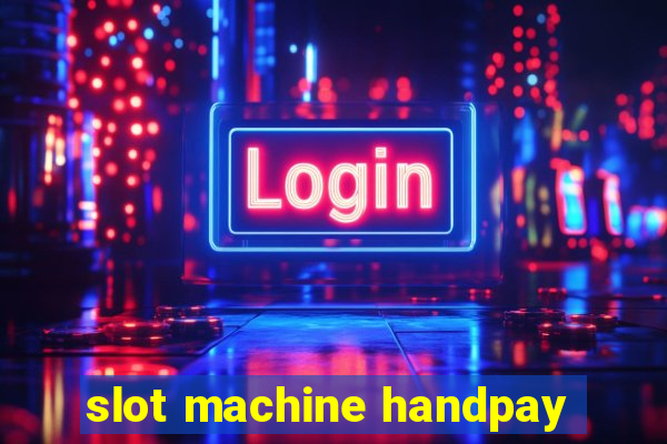 slot machine handpay