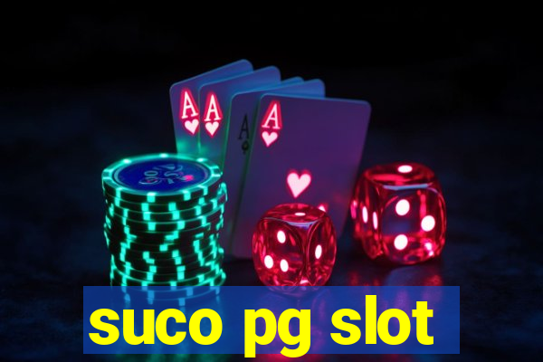 suco pg slot