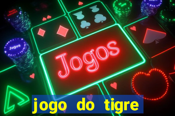 jogo do tigre grátis sem depósito