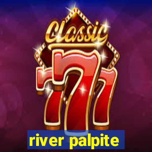 river palpite