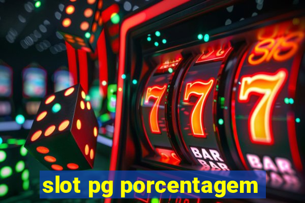 slot pg porcentagem