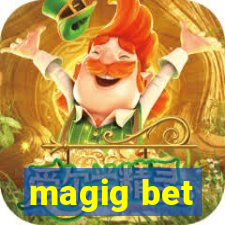 magig bet