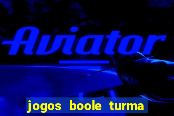 jogos boole turma da m么nica