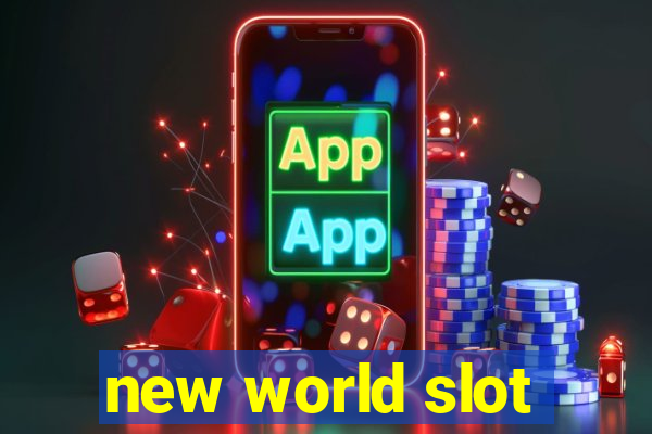 new world slot