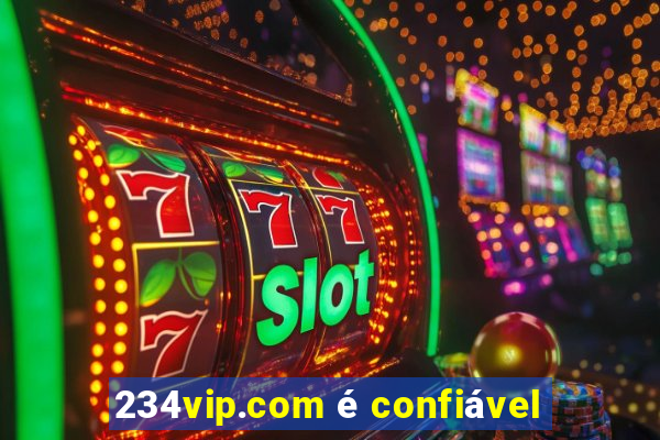 234vip.com é confiável