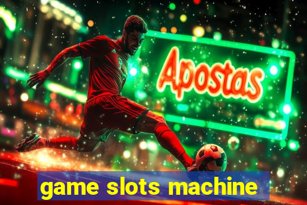 game slots machine