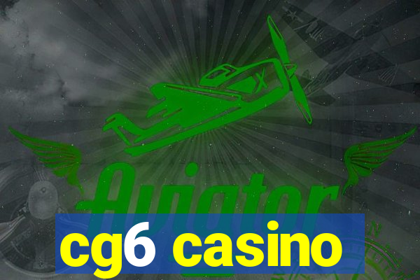 cg6 casino