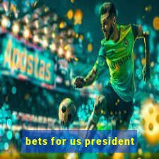 bets for us president