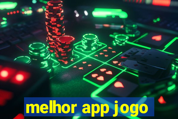 melhor app jogo