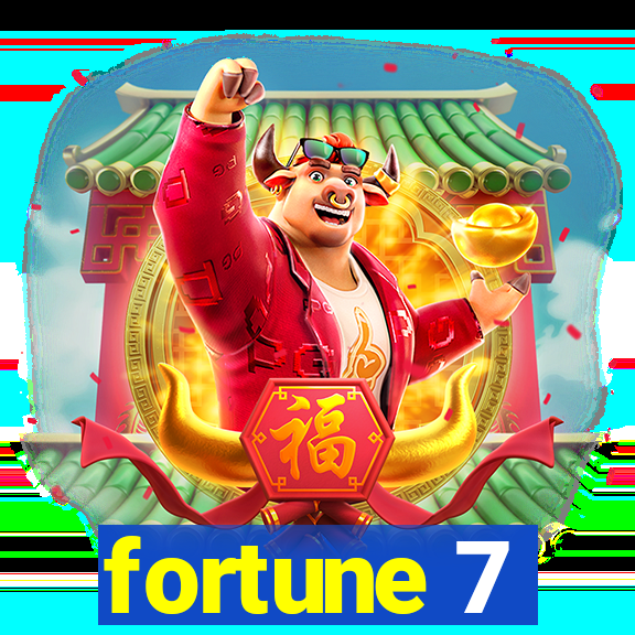 fortune 7