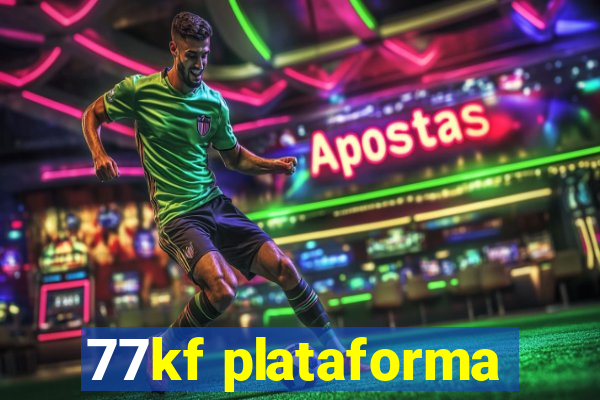 77kf plataforma